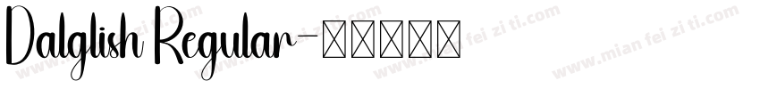 Dalglish Regular字体转换